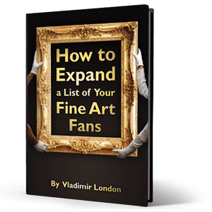 How to Expand a List of Your Fine Art Fans book cover